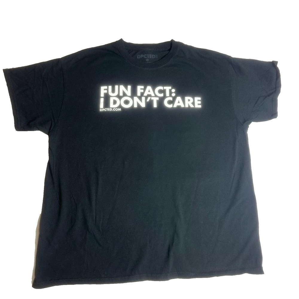 DPCTED Fun Fact: I Don't Care Graphic T-Shirt XL Black Sarcastic Streetwear